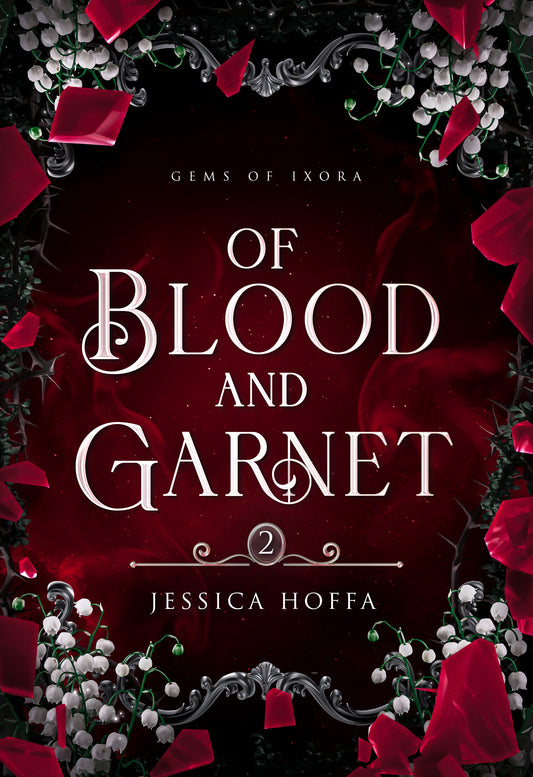 Of Blood and Garnet